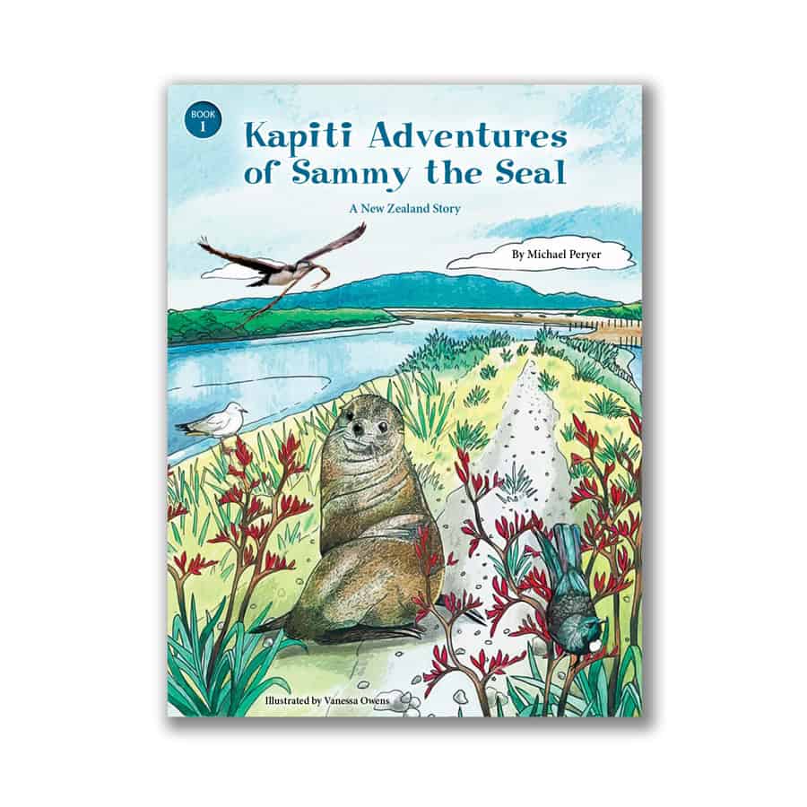 Kapiti Adventures of Sammy the Seal (Book 1)